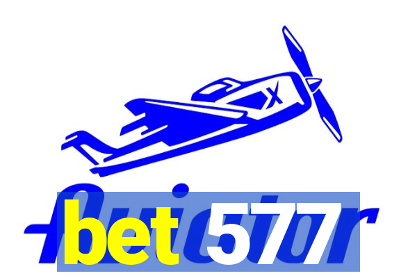 bet 577